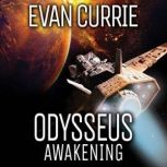 Odysseus Awakening, Evan Currie