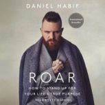 Roar, Daniel Habif
