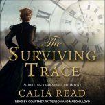 The Surviving Trace, Calia Read