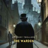 The Warden, Anthony Trollope