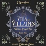Veils and Villains, S. Usher Evans