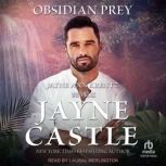 Obsidian Prey, Jayne Castle