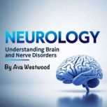 Neurology, Ava Westwood