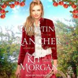 Courting the Rancher, Kit Morgan