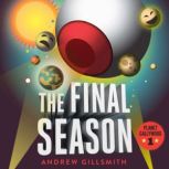 The Final Season, Andrew Gillsmith