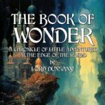 The Book Of Wonder, Lord Dunsany