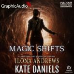 Magic Shifts Dramatized Adaptation, Ilona Andrews