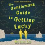 The Gentlemans Guide to Getting Luck..., Mackenzi Lee