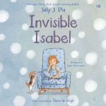 Invisible Isabel, Sally J. Pla