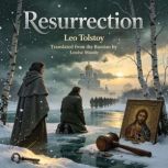 Resurrection, Leo Tolstoy