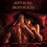 Soft in All Right Places, Bad Bedtime Stories Club