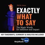 Summary of Exactly What to Say, Brooks Bryant