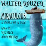 Miraculous A Whale of a Tale, Walter Rouzer