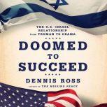Doomed to Succeed, Dennis Ross