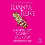 Raspberry Danish Murder, Joanne Fluke