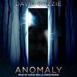 Anomaly, David Kazzie