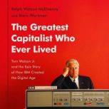 The Greatest Capitalist Who Ever Live..., Ralph Watson McElvenny