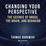 Changing Your Perspective, Tom Borowski