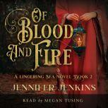 Of Blood and Fire, Jennifer Jenkins