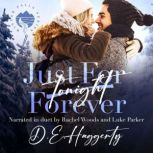 Just For Forever, D.E. Haggerty