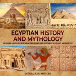 Egyptian History and Mythology An En..., Billy Wellman