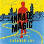 Innate Magic, Shannon Fay