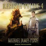 Rebirth Online 4, Michael James Ploof