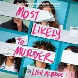 Most Likely to Murder, Lish McBride