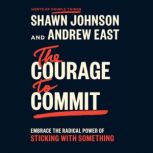 The Courage to Commit, Shawn Johnson