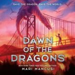Dawn of the Dragons, Mari Mancusi