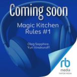 Magic Kitchen Rules 1, Oleg Sapphire