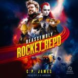 Rocket Repo, C. P. James