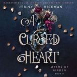 A Cursed Heart, Jenny Hickman