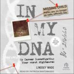 In My DNA, Lindsey Wade
