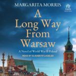 A Long Way From Warsaw, Margarita Morris