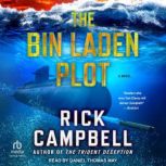 The Bin Laden Plot, Rick Campbell