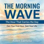 The Morning Wave, Aiden Santosa