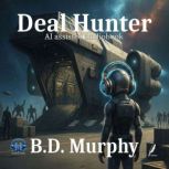 Deal Hunter, B.D. Murphy