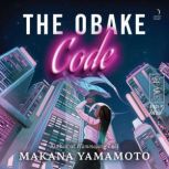 The Obake Code, Makana Yamamoto