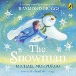 The Snowman, Michael Morpurgo