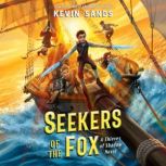 Seekers of the Fox, Kevin Sands