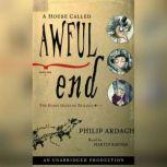 A House Called Awful End, Philip Ardagh