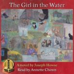The Girl in the Water, Joseph Howse