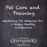 Pet Care and Training, Virversity Online Courses