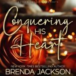 Conquering His Heart, Brenda Jackson