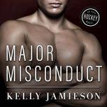 Major Misconduct, Kelly Jamieson