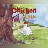Chicken Little A Cautionary Tale, George Bridge