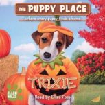 Trixie The Puppy Place 69, Ellen Miles
