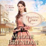 Trusting Grace, Maggie Brendan