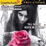 Till Sudden Death Do Us Part, Simon R. Green